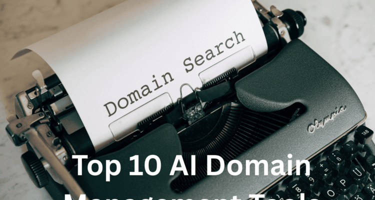 AI Domain Management Tools